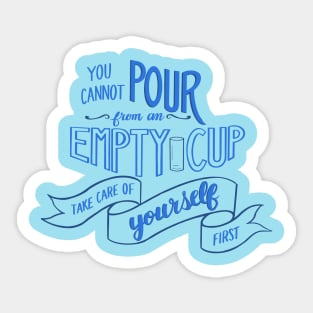 Fill Your Cup Sticker